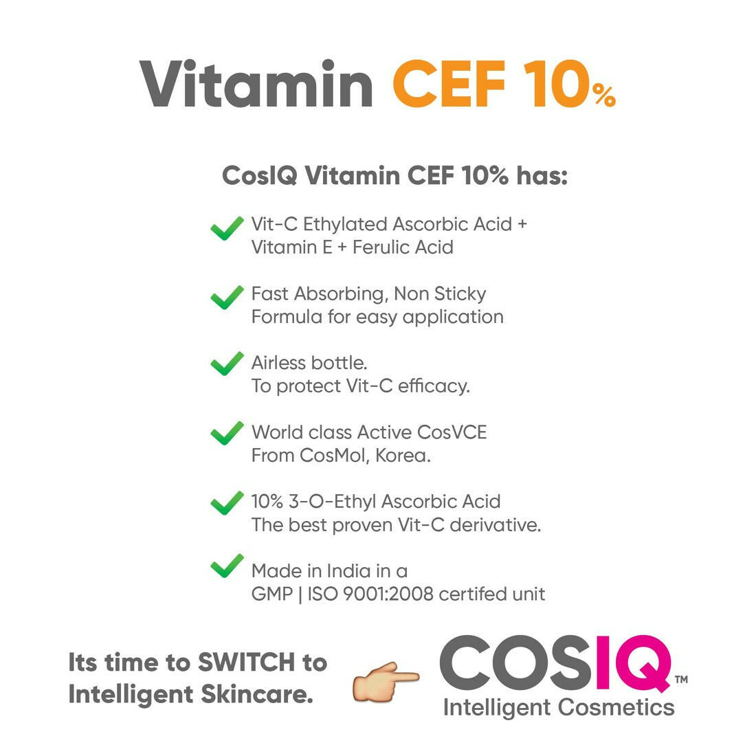 Cos-IQ Vitamin CEF-10% Face Serum - Distacart