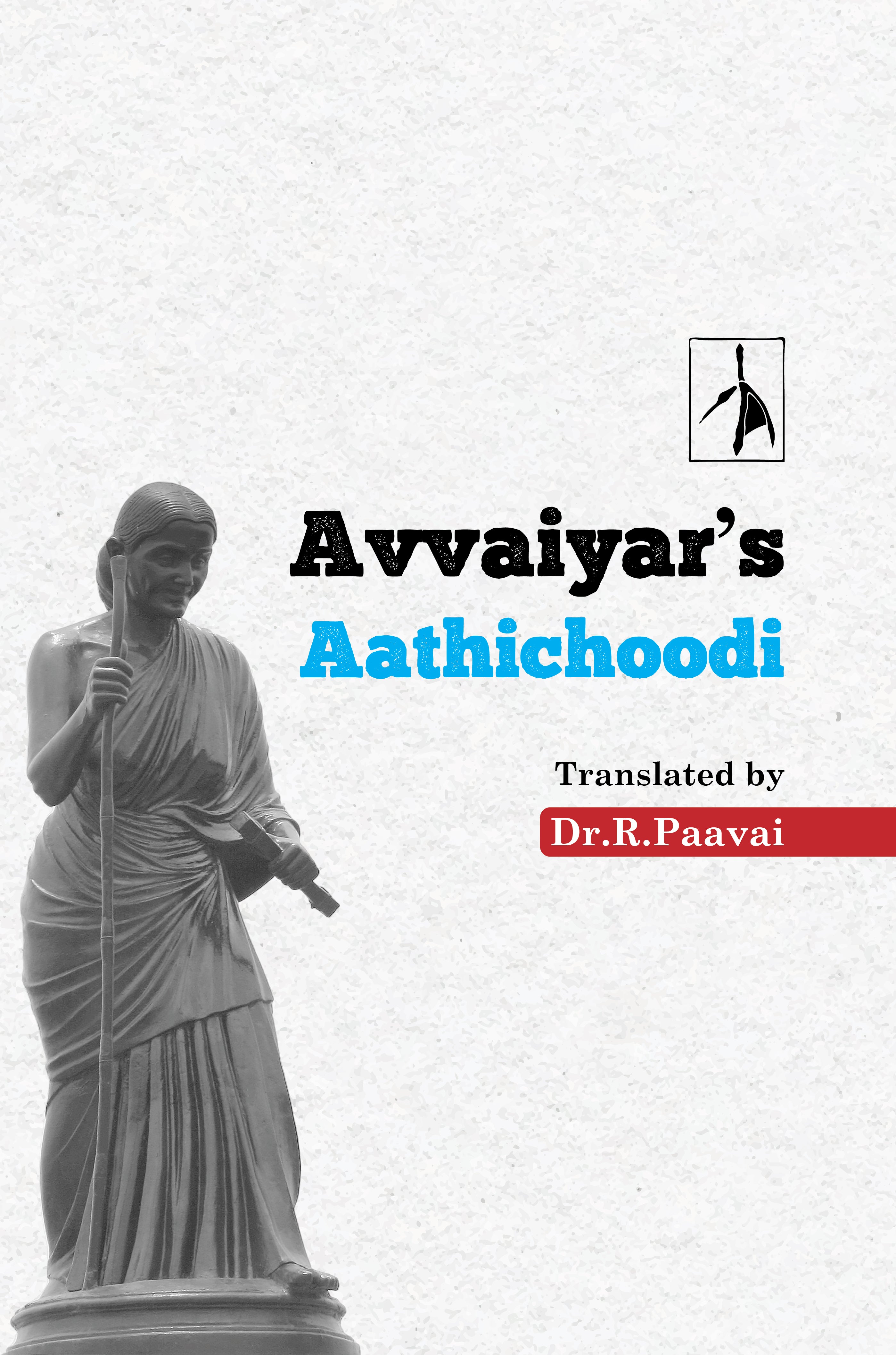 Avvaiyar’s Aathichoodi - Dr. R. Paavai - Dista