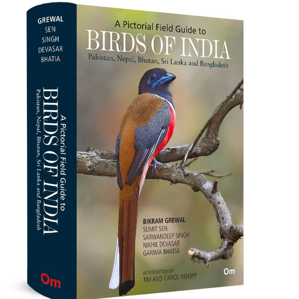 Birds of India : Pakistan, Nepal, Bhutan, Sri Lanka and Bangladesh by Bikram Grewal,Sumit Sen,Sarwandeep Singh, Nikhil Devasar, Garima Bhatia - Om Books - Distacart