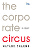 BluOne Ink The Corporate Circus: A Novel by Mayank Sharma - Dista