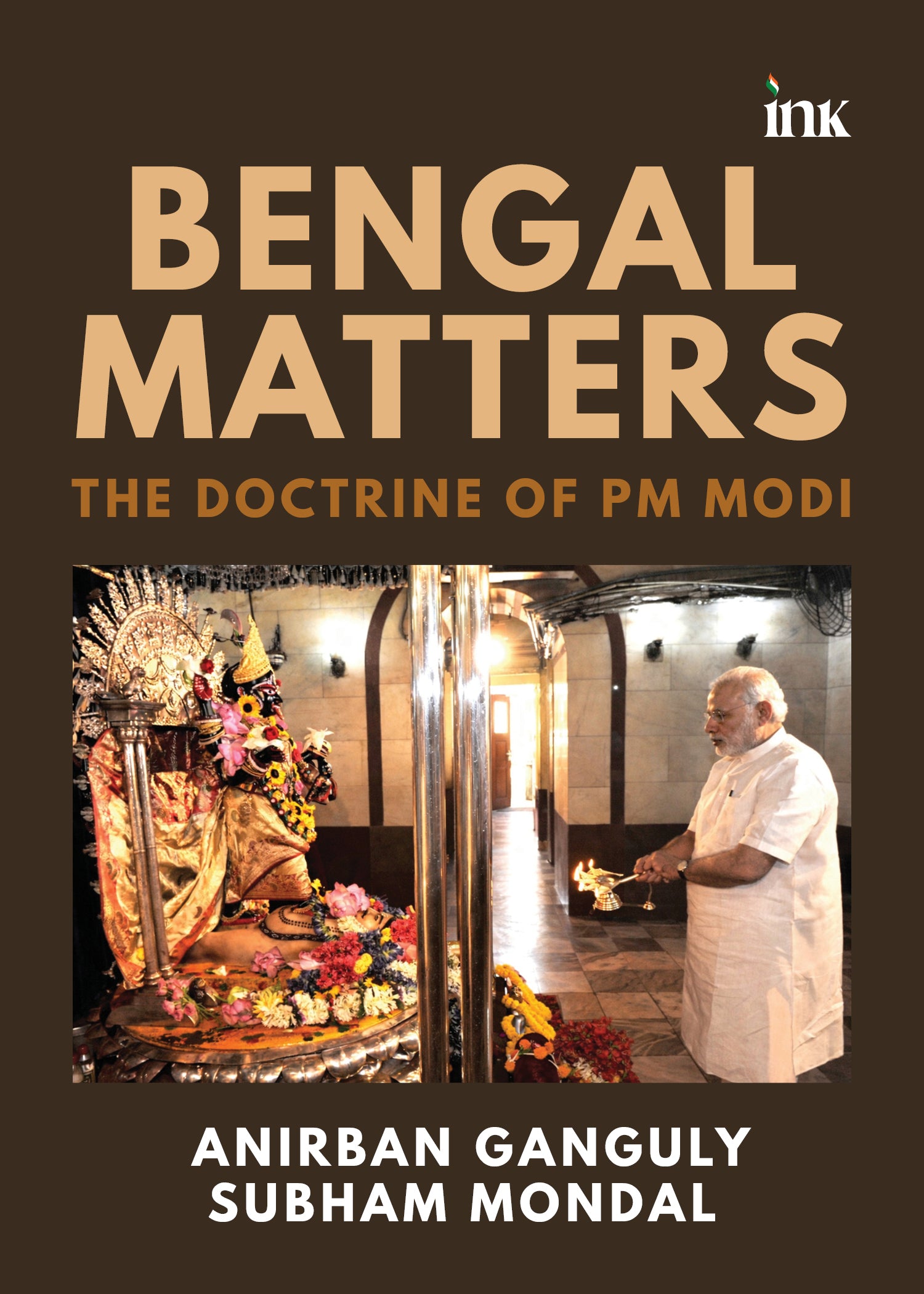 BluOne Ink Bengal Matters: The Doctrine of PM Modi by Anirban Ganguly, Subham Mondal - Dista