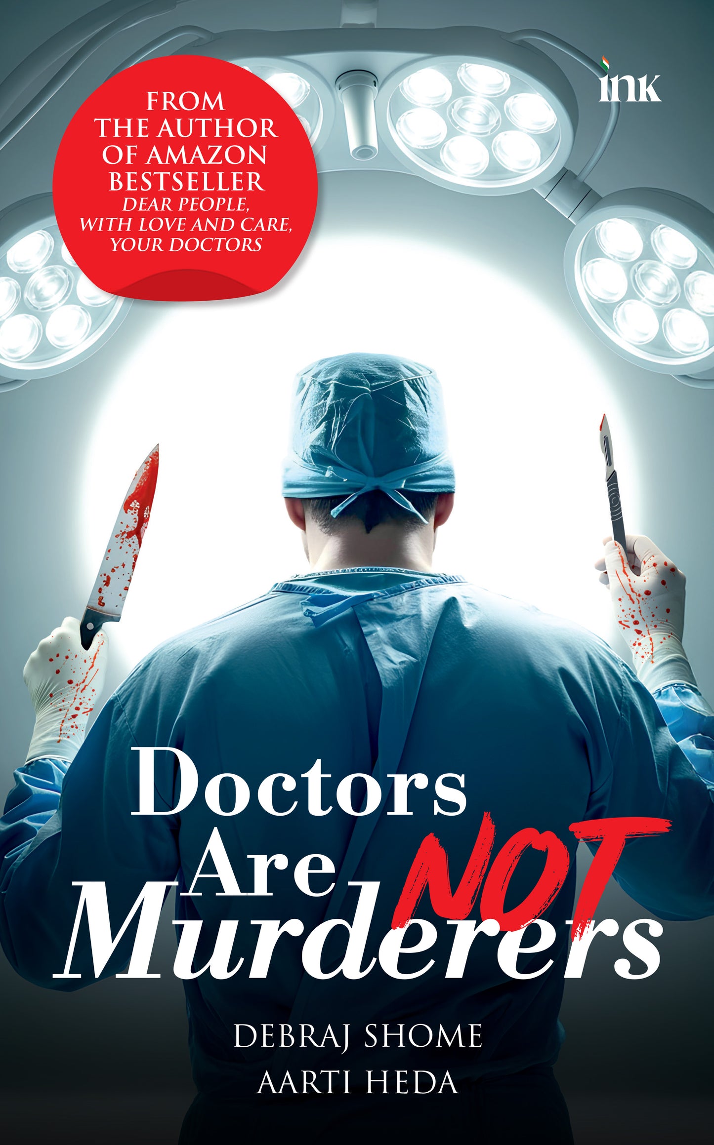 BluOne Ink Doctors Are Not Murderers by Debraj Shome, Arti Heda - Dista