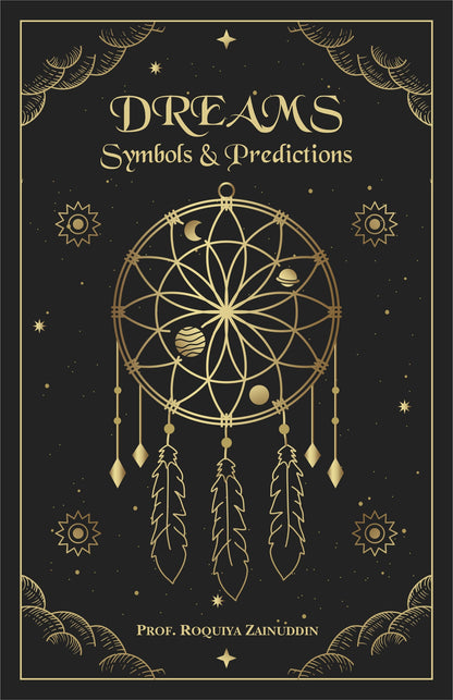 Dreams, Symbols & Predictions - Prof. Roquiya Zainuddin - Dista