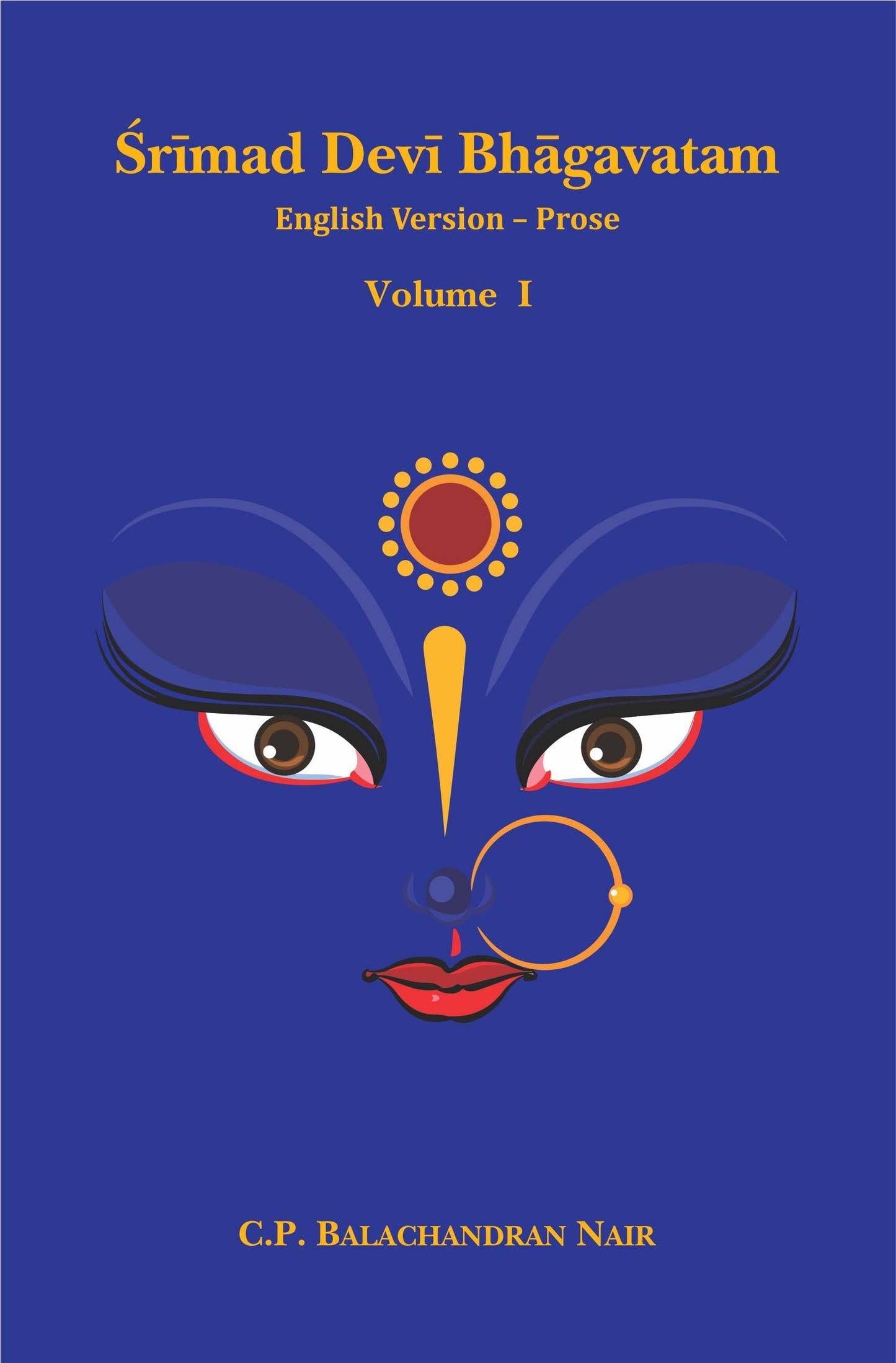Srimad Devi Bhagavatam (in 2 Vol Set) - C. P. Balachandran Nair - Dista