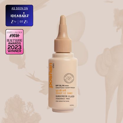 Poshan Skincare Dhoop Ki Rani Spf 50+ Sunscreen Fluid - Dista