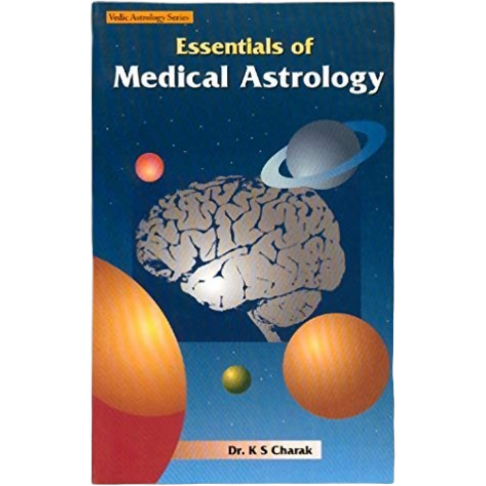 Dr. K S Charak Essentials Of Medical Astrology - Distacart