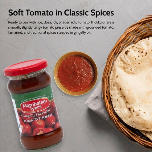 Mambalam Iyers Tomato Thokku Pickle - Distacart