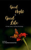 Good Night & Good Life - Aacharya Shree Rashmiratnasuri M.S. - Dista
