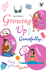 Thumbnail for Growing Up Gracefully.. by Sumita Bose - Dista