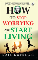 Thumbnail for How To Stop Worrying And Start Living by Dale Carnegie - Dista