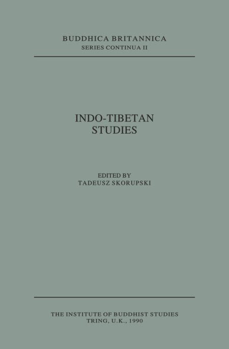 Indo-Tibetan Studies [Buddhica Britannica Vol. 2] - Tadeusz Skorupski - Dista