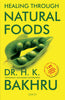Healing Through Natural Foods - Dista