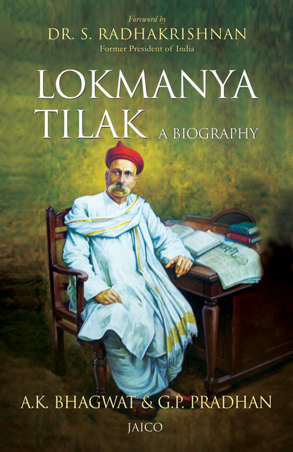 Lokmanya Tilak – A Biography - Dista