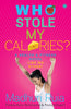 Who Stole my Calories? - Dista