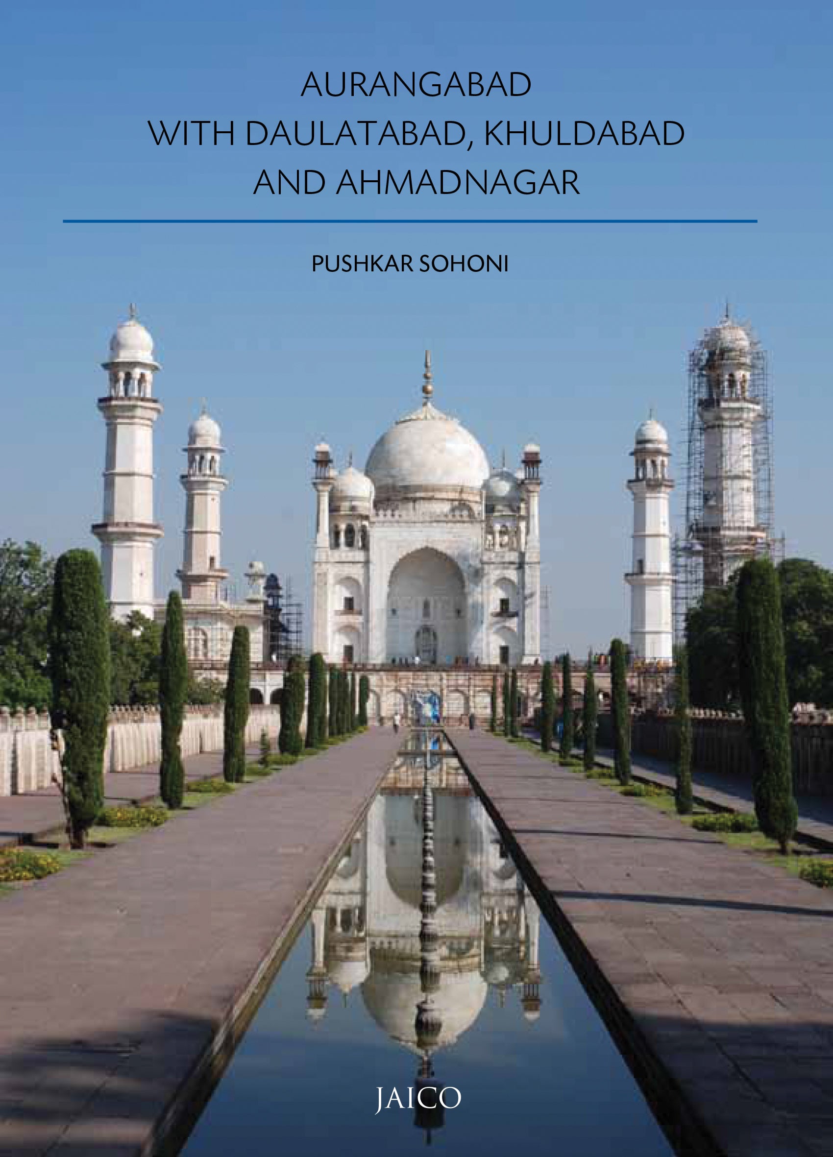 Aurangabad with Daulatabad, Khuldabad and Ahmadnagar - Dista