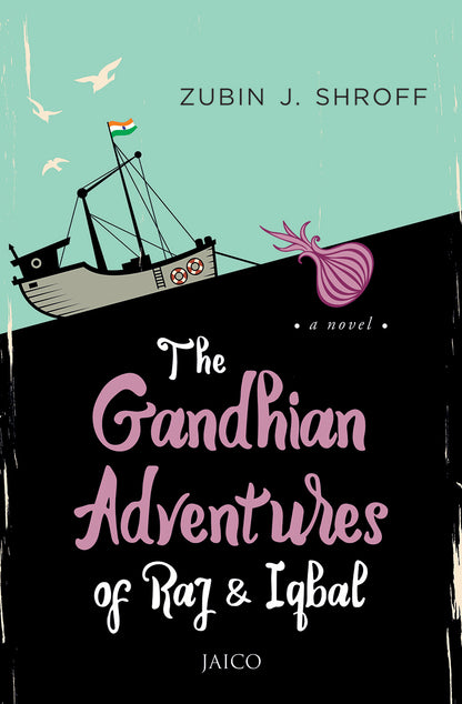 The Gandhian Adventures of Raj & Iqbal - Dista