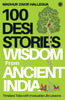 100 Desi Stories: Wisdom from Ancient India: Timeless Tales with Invaluable Life Lessons - Dista