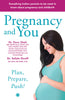 Pregnancy and You: Plan, Prepare Push! - Dista