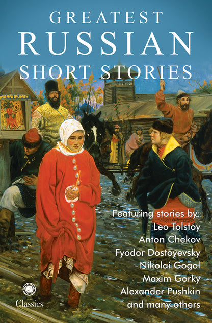 Greatest Russian Short Stories - Dista