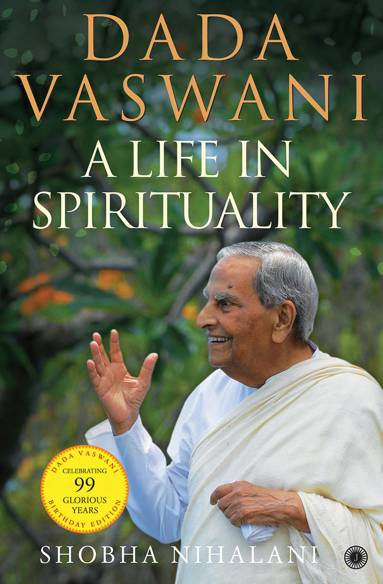Dada Vaswani: A Life In Spirituality - Dista