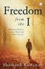 Freedom from the I - Dista