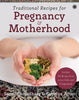 Traditional Recipes for Pregnancy & Motherhood - Dista