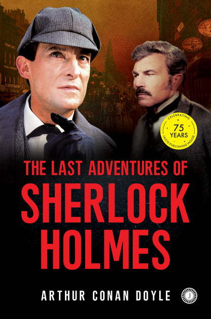 The Last Adventures of Sherlock Holmes - Dista