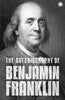 The Autobiography of Benjamin Franklin: The Autobiography - Dista