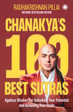 Thumbnail for Chanakya’s 100 Best Sutras: Ageless Wisdom for Unlocking Your Potential and Achieving Your Goals - Dista