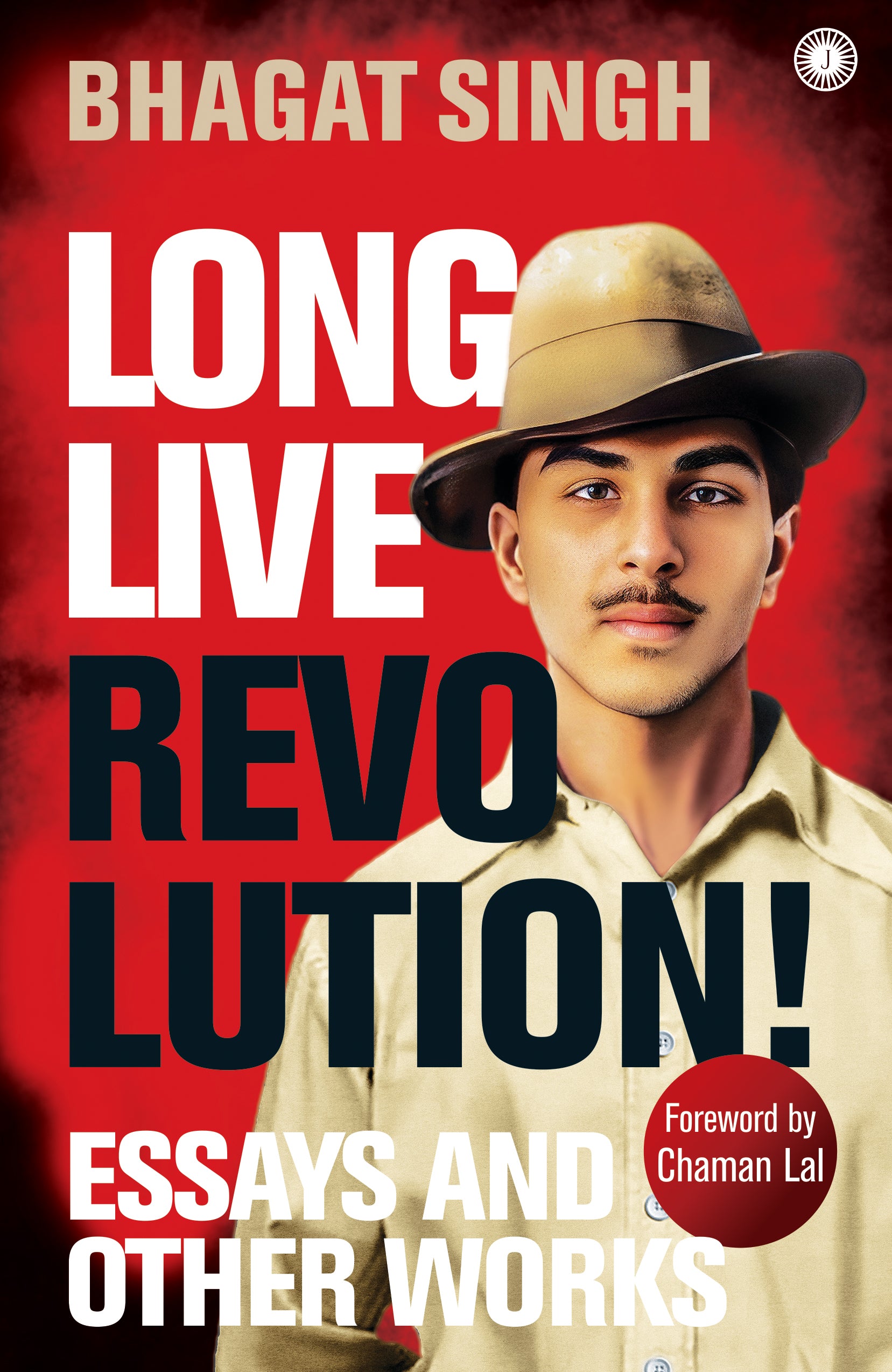 Long Live Revolution! Essays and Other Works - Dista