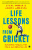 Life Lessons from Cricket: Building 20 Qualities for a Successful Life - Dista
