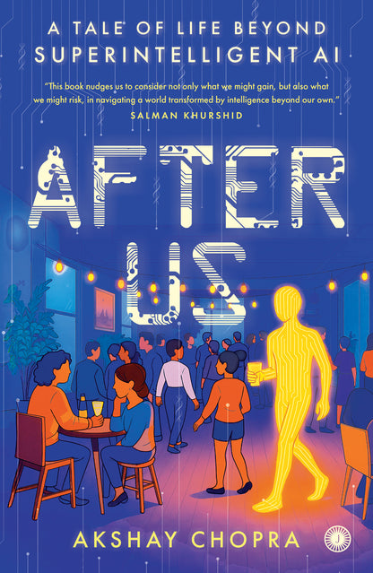 After Us: A tale of life beyond super intelligent AI - Dista