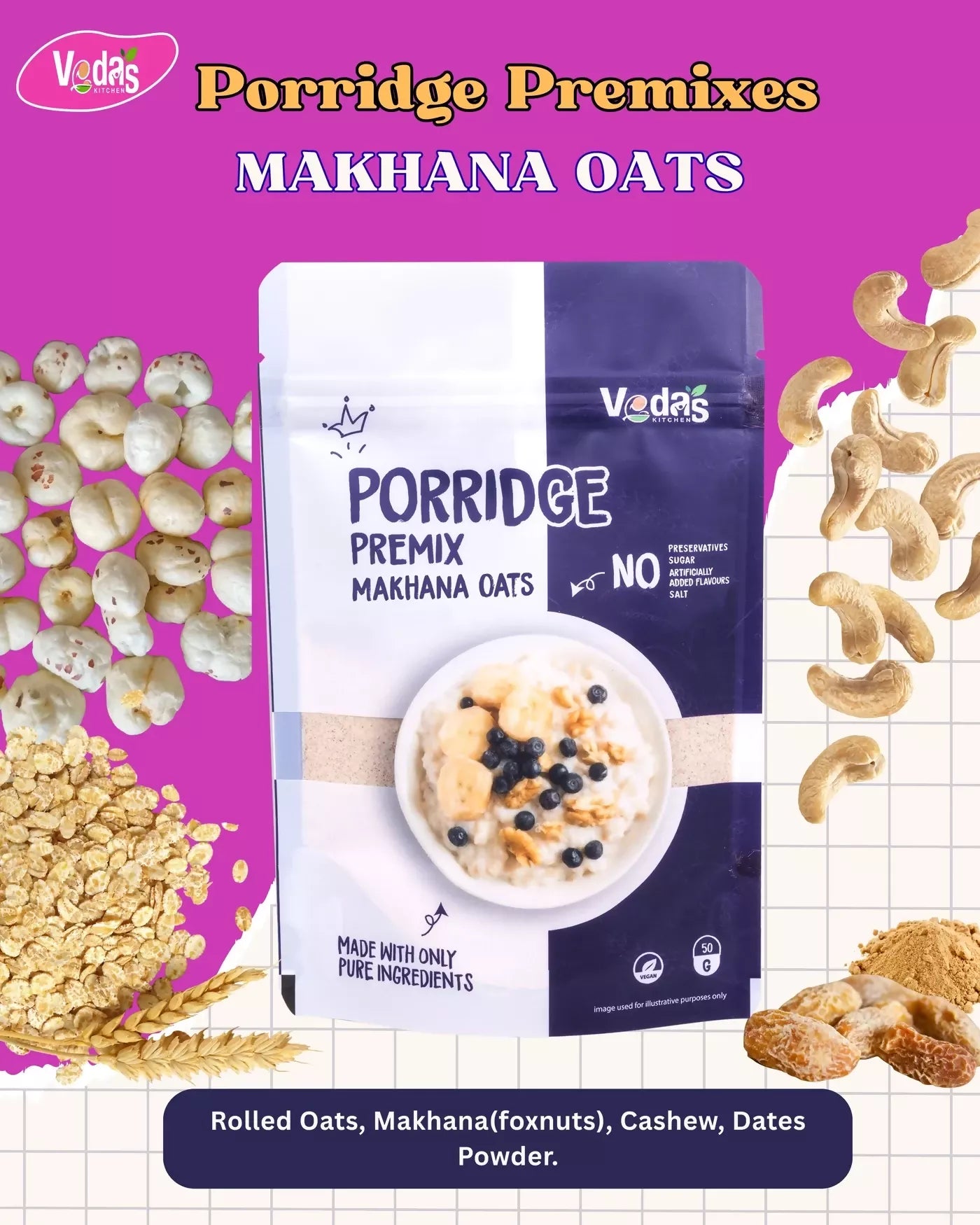 Vedas Kitchen Makhana Oats Porridge - Dista