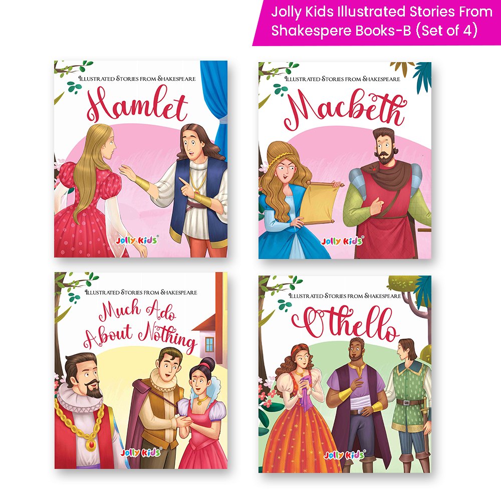 Shakespeare for Young Minds: Jolly Kids' Illustrated Stories B Combo Set of 4 Ages 6-12 Years | Hamlet, Macbeth, Much Ado About Nothing, Othello - Distacart
