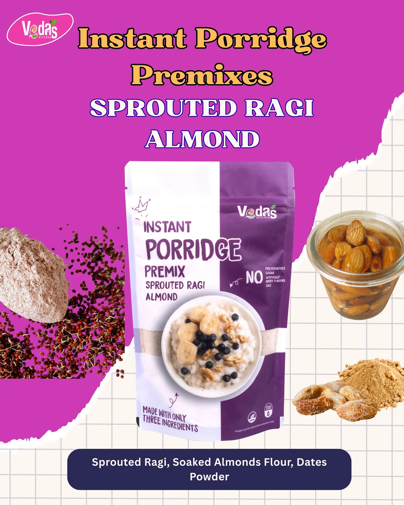 Vedas Kitchen Sprouted Ragi Almond Instant Porridge - Dista