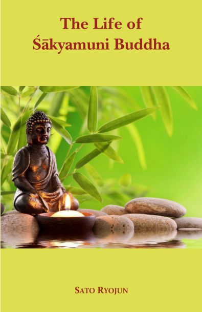 The Life of Sakyamuni Buddha - Sato Ryojun - Dista