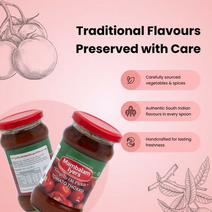 Mambalam Iyers Tomato Thokku Pickle - Distacart