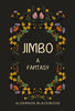 Jimbo : A Fantasy - Algernon Blackwood - Dista