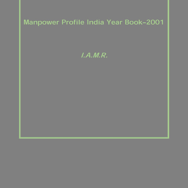 Manpower Profile India Year Book–2001 - Gyan Books - Distacart