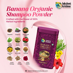 Thumbnail for Lakshmi Krishna Naturals Banana Organic Shampoo Powder