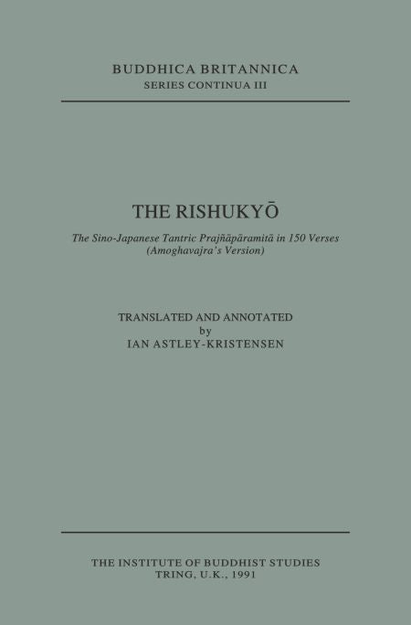The Rishukyo [Buddhica Britannica Vol.3] - Lan Astley-Kristensen - Dista