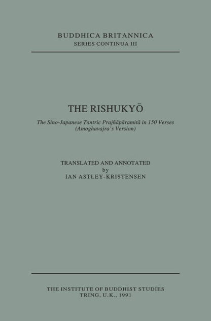 The Rishukyo [Buddhica Britannica Vol.3] - Lan Astley-Kristensen - Dista