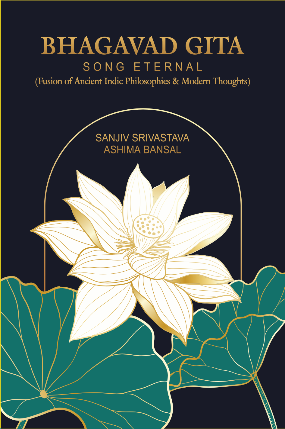 Bhagavad Gita: Song Eternal - Ashima Bansal, Sanjiv Srivastava - Dista