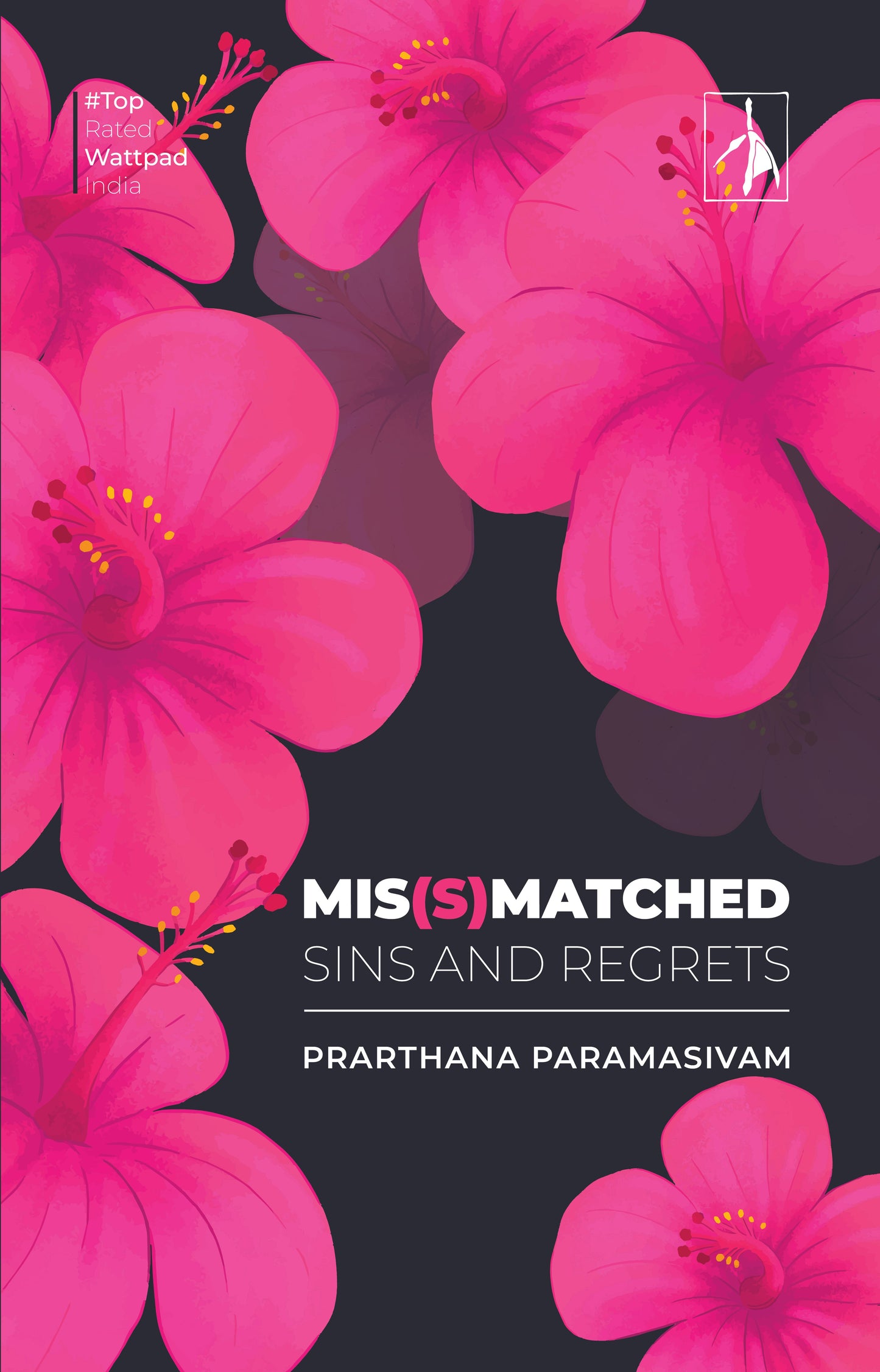 MIS(S)MATCHED - Sins and Regrets - Prarthana Paramasivam - Dista