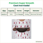Thumbnail for The Indus Valley Super Smooth Cast Iron Kadai,Pre-seasoned, Nonstick, 100% Pure, Toxin-free, Spatula, 25.4cm, 2.5L, 2.4kg