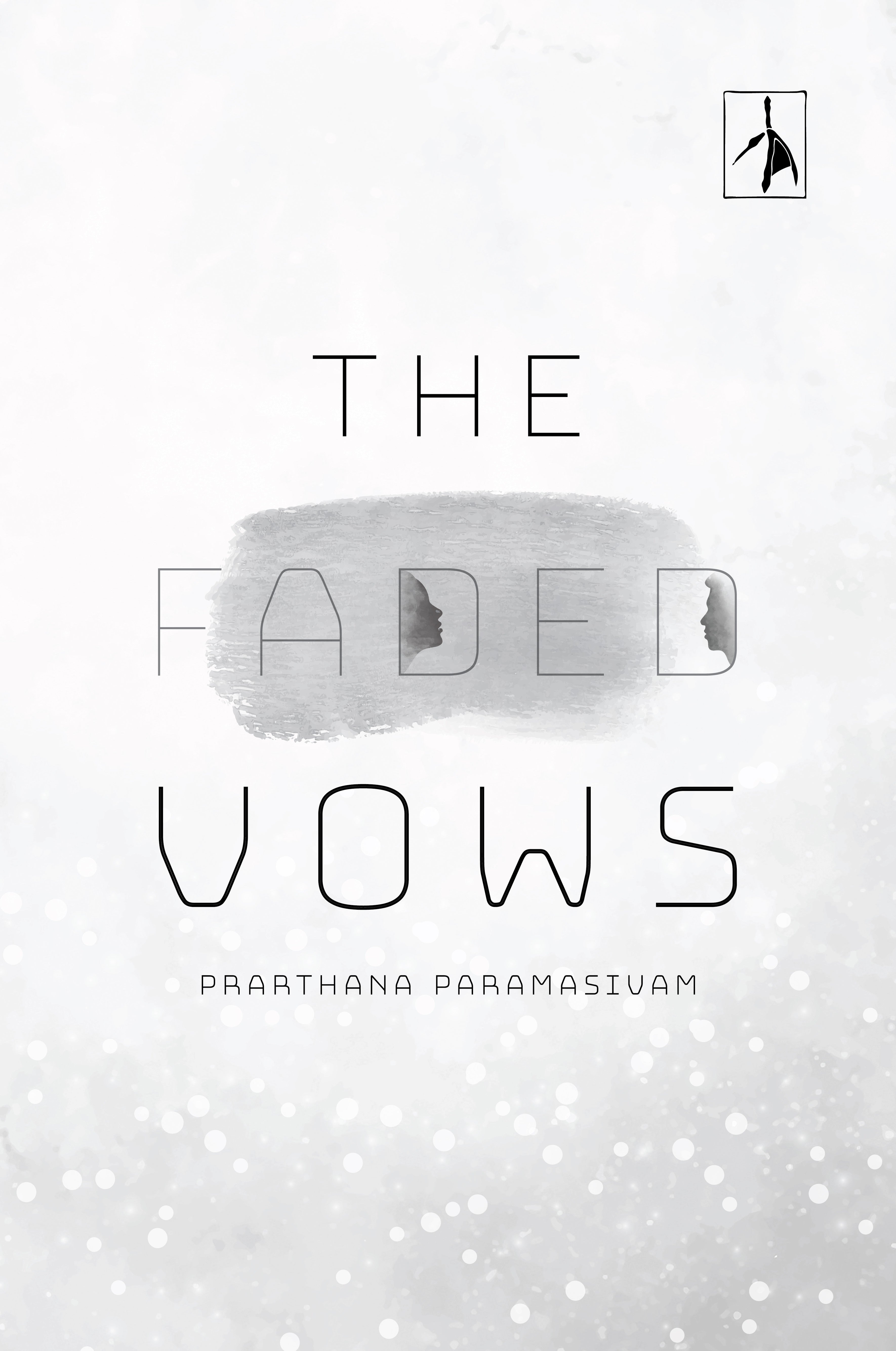 The Faded Vows - Prarthana Paramasivam - Dista