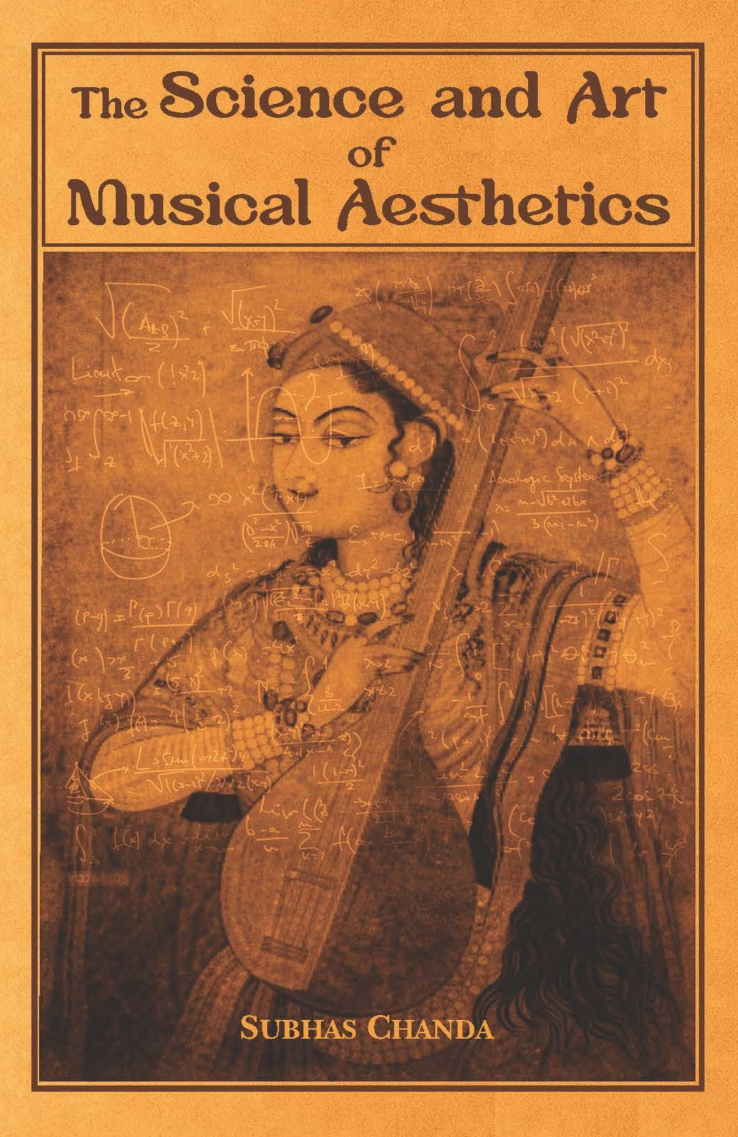 The Science and Art of Musical Aesthetics - SUBHAS CHANDA - Dista