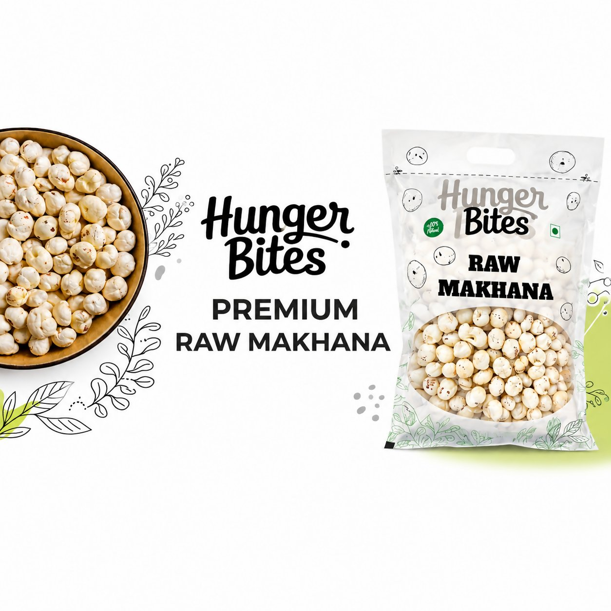 Hunger Bites Premium Raw Makhana - Dista