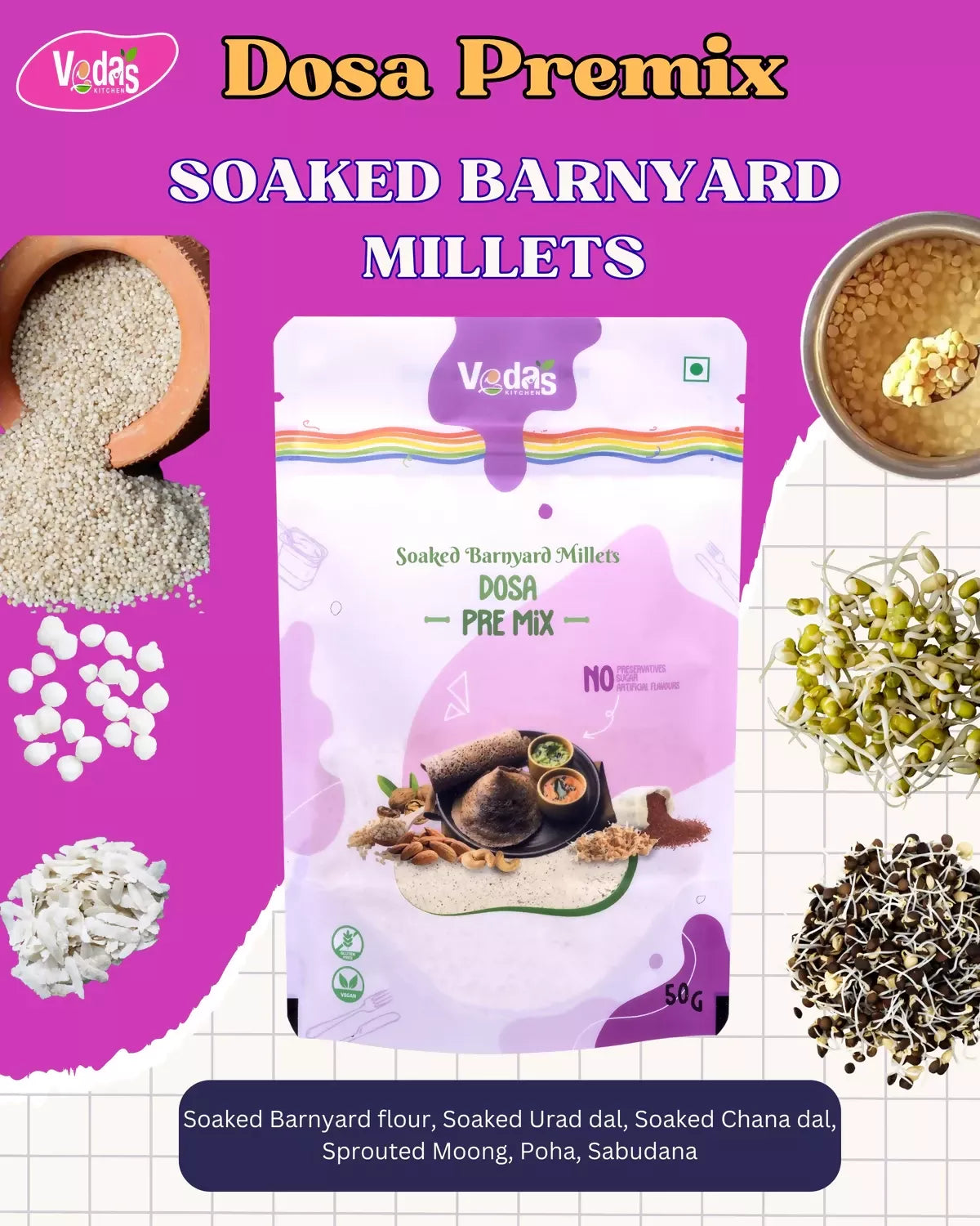 Vedas Kitchen Soaked Barnyard Millets Dosa Premix - Dista