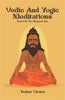 Vedic And Yogic Meditation - Tushar Choksi - Dista